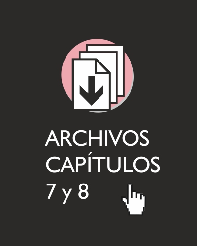 Descarga aquí los archivos de los capítulos 7 y 8